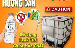 Hướng dẫn an toàn sử dụng IBC tank 1000l đựng hóa chất